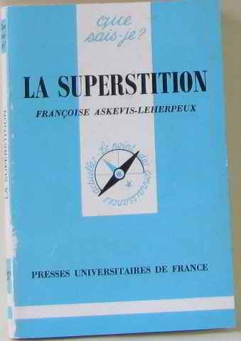 La Superstition