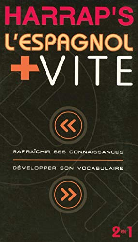 L'espagnol plus vite
