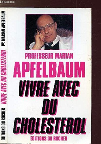 vivre avec du cholesterol