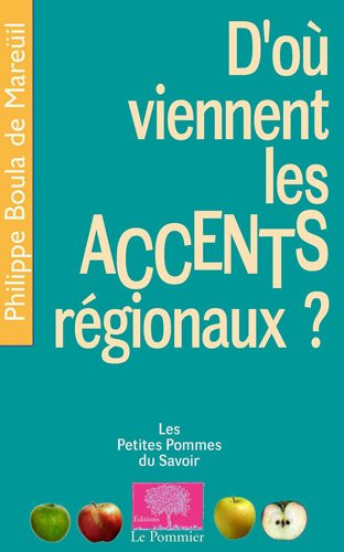 D'où viennent les accents régionaux ?