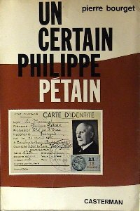 pierre bourget. un certain philippe pétain