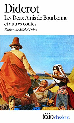 Les deux amis de Bourbonne. Ceci n'est pas un conte. Madame de La Carlière