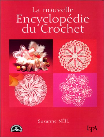 La nouvelle encyclopédie du crochet
