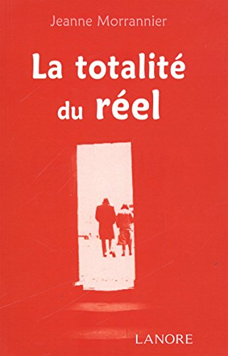 la totalité du réel : la matière et l'esprit