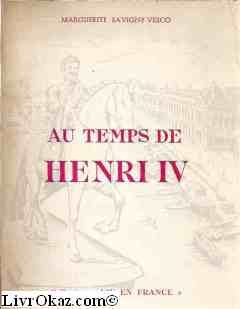 au temps de henri iv