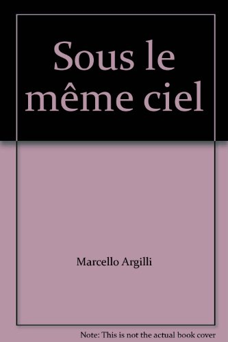 sous le même ciel