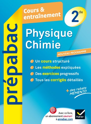 Physique chimie 2de : cours & entraînement : nouveau programme