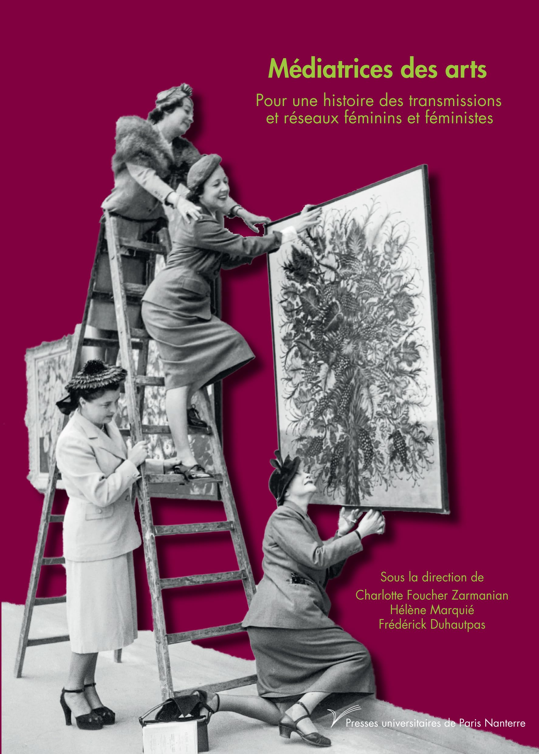 Médiatrices des arts : pour une histoire des transmissions et réseaux féminins et féministes
