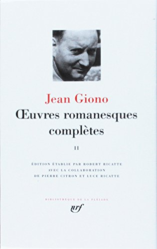 giono : oeuvres romanesques complètes, tome 2