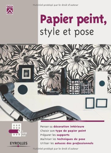 Papier peint, style et pose