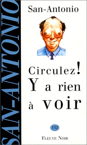Circulez ! Y a rien à voir