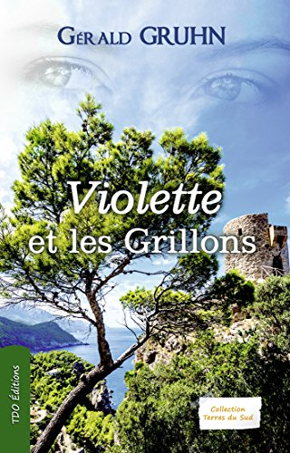Violette et les grillons