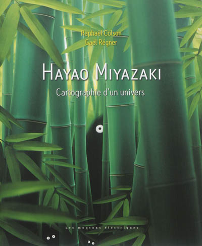 Hayao Miyazaki : cartographie d'un univers