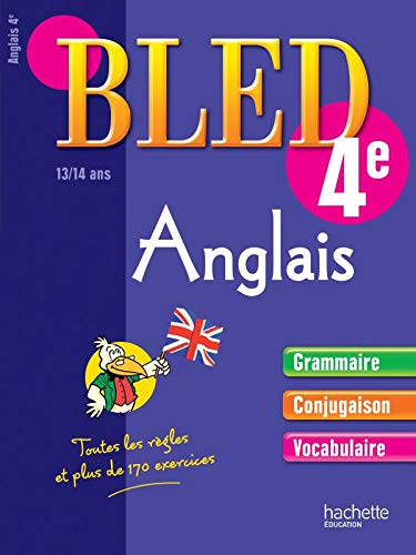 Bled anglais 4e, 13-14 ans : grammaire, conjugaison, vocabulaire
