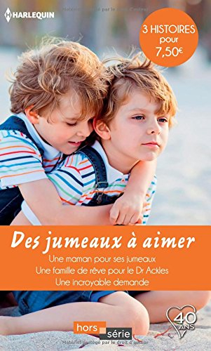 Des jumeaux à aimer