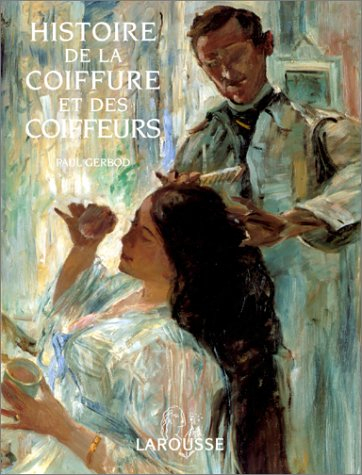Histoire de la coiffure et des coiffeurs