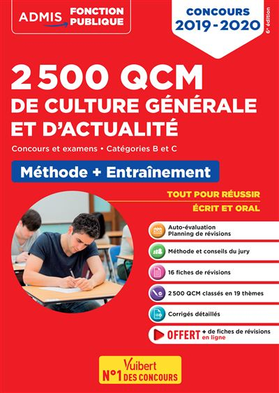 2.500 QCM de culture générale et d'actualité : concours et examens, catégories B et C : méthode + en
