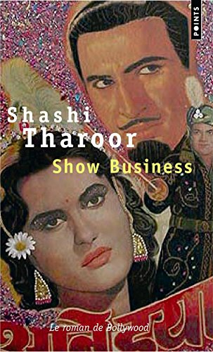 Show business : le roman de Bollywood