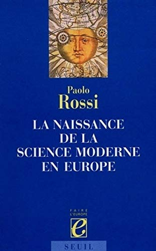 La naissance de la science moderne en Europe
