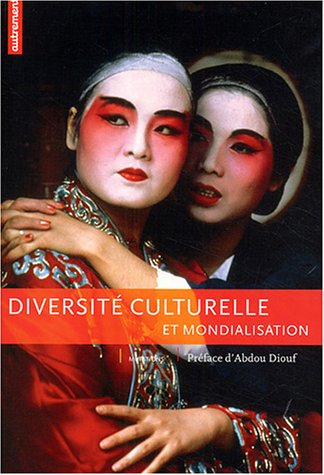 Diversité culturelle et mondialisation : lectures francophones