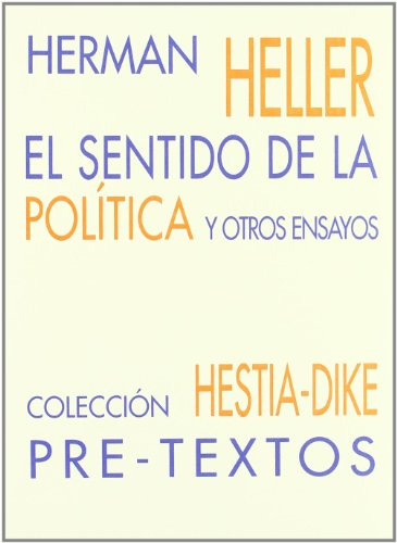 El sentido de la política y otros ensayos