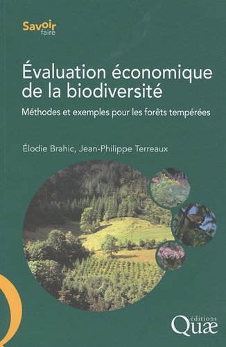 Evaluation économique de la biodiversité : méthodes et exemples pour les forêts tempérées