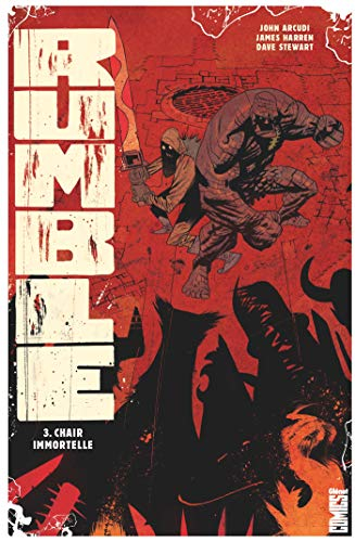 Rumble. Vol. 3. Chair immortelle