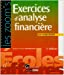 Exercices d'analyse financière : avec corrigés détaillés