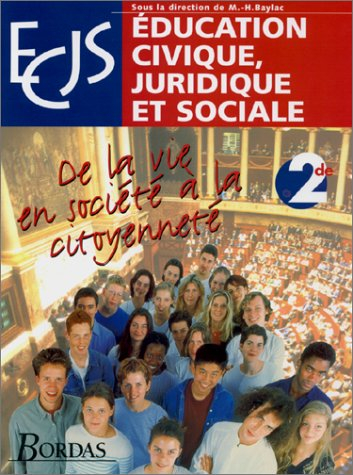 Education civique, juridique et sociale 2nde : pochette de l'élève