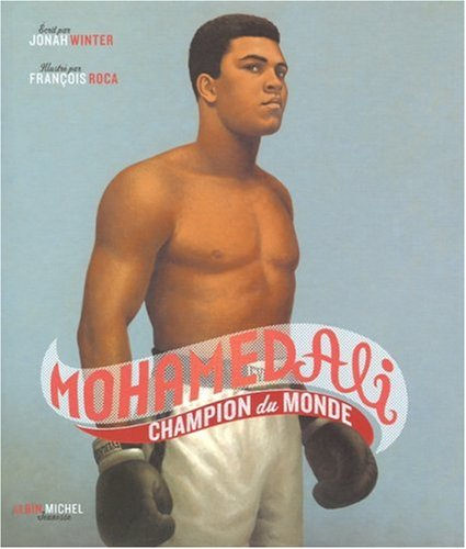 Mohamed Ali : champion du monde