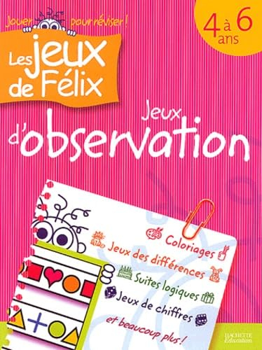 Jeux d'observation 4 à 6 ans : coloriages, jeux des différences, suites logiques, jeux de chiffres e