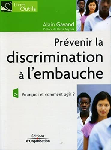 Prévenir la discrimination à l'embauche : pourquoi et comment agir ?