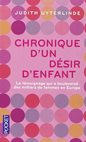 Chronique d'un désir d'enfant.
