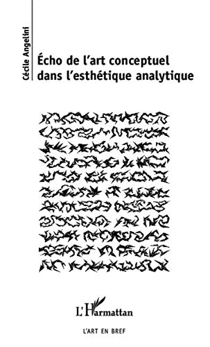 Echo de l'art conceptuel dans l'esthétique analytique