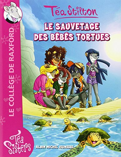 Le collège de Raxford. Vol. 13. Le sauvetage des bébés tortues