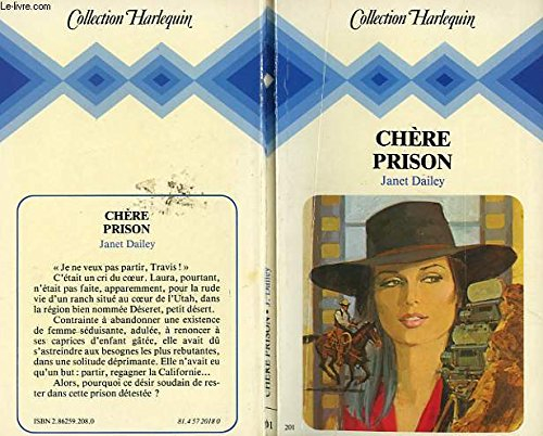 Chère prison (Collection Harlequin)