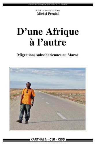 D'une Afrique à l'autre : migrations subsahariennes au Maroc