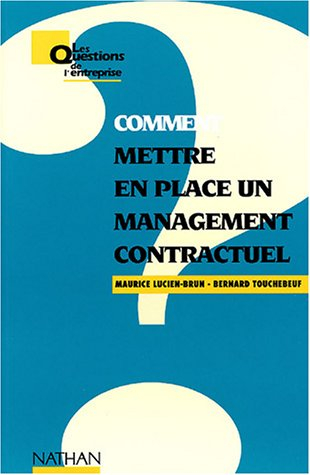 Comment mettre en place un management contractuel