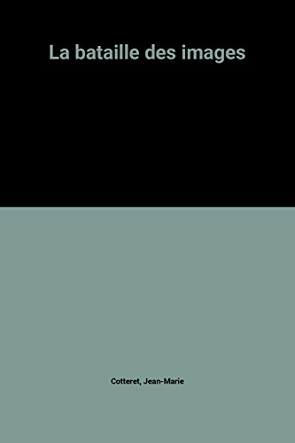 La Bataille des images