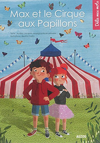 Max et le cirque aux papillons