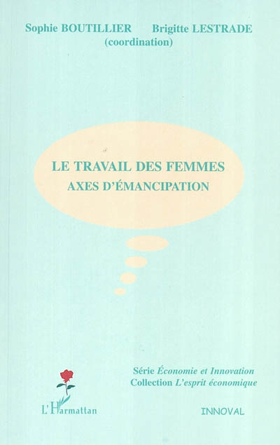 Le travail des femmes : axes d'émancipation