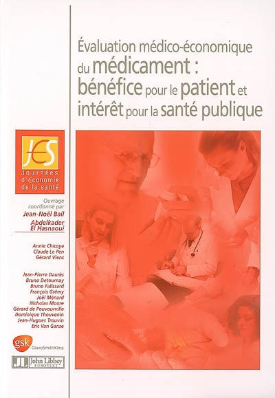 Evaluation médico-économique du médicament : bénéfice pour le patient et intérêt pour la santé publi