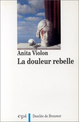 La douleur rebelle