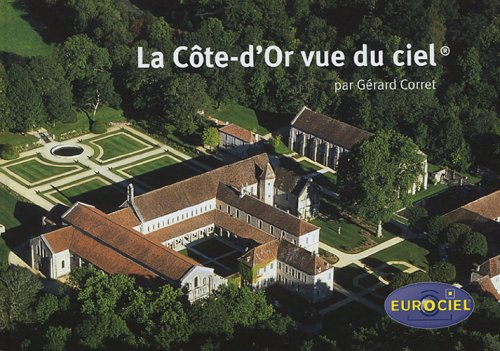 la côte-d'or vue du ciel : l'harmonie de la nature et du patrimoine vue du ciel