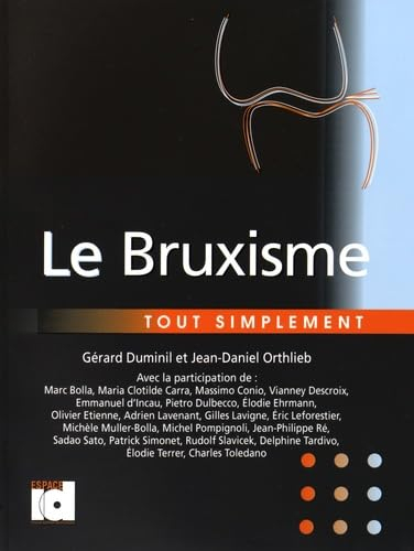 Le bruxisme tout simplement