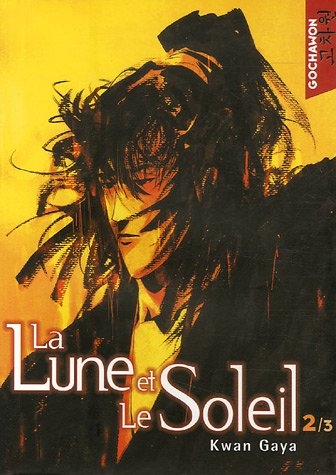 La Lune et le Soleil. Vol. 2