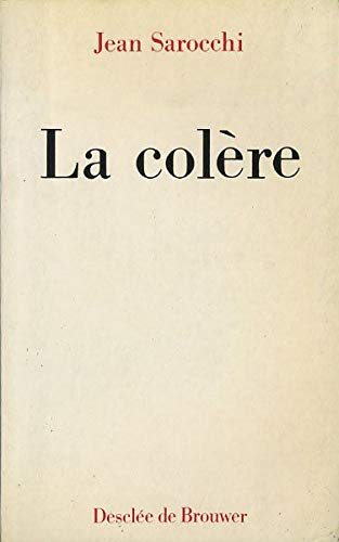La Colère