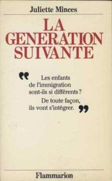 La Génération suivante : les enfants de l'immigration