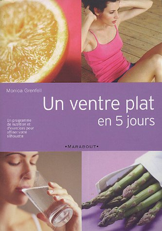 Un ventre plat en 5 jours : taille fine et bien-être retrouvés