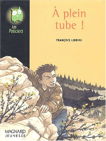 A plein tube !